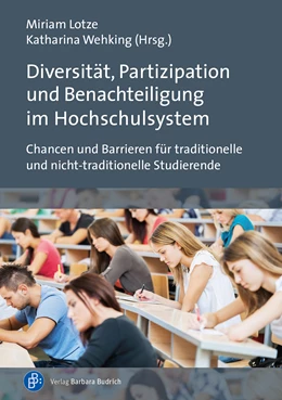 Abbildung von Lotze / Wehking | Diversität, Partizipation und Benachteiligung im Hochschulsystem | 1. Auflage | 2021 | beck-shop.de