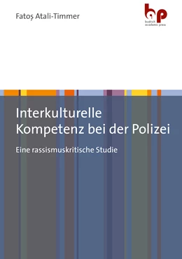 Abbildung von Atali-Timmer | Interkulturelle Kompetenz bei der Polizei | 1. Auflage | 2021 | beck-shop.de