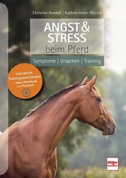 Abbildung von Dosdall / Guter-Wycisk | Angst & Stress beim Pferd | 1. Auflage | 2021 | beck-shop.de
