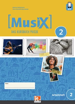 Abbildung von Detterbeck / Schmidt-Oberländer | MusiX 2 (Ausgabe ab 2019) Arbeitsheft 2 inkl. Helbling Media App | 1. Auflage | 2021 | beck-shop.de