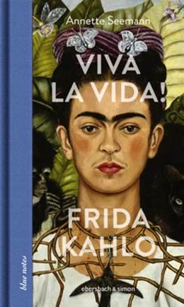 Abbildung von Seemann | Viva la Vida! Frida Kahlo | 1. Auflage | 2021 | beck-shop.de