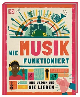Abbildung von Morland | Wie Musik funktioniert | 1. Auflage | 2021 | beck-shop.de