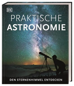 Abbildung von Vamplew / Gater | Praktische Astronomie. Den Sternenhimmel entdecken | 1. Auflage | 2021 | beck-shop.de