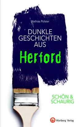 Abbildung von Polster | SCHÖN & SCHAURIG - Dunkle Geschichten aus Herford | 1. Auflage | 2021 | beck-shop.de