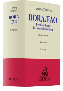 Abbildung von Hartung / Scharmer | Berufs- und Fachanwaltsordnung: BORA/FAO | 8. Auflage | 2022 | beck-shop.de