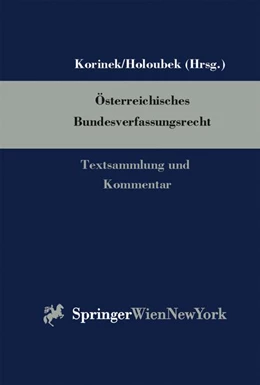 Abbildung von Korinek / Holoubek | Österreichisches Bundesverfassungsrecht | 1. Auflage | 2009 | beck-shop.de
