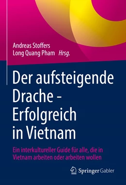 Abbildung von Stoffers | Der aufsteigende Drache - Erfolgreich in Vietnam | 1. Auflage | 2021 | beck-shop.de