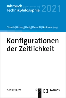 Abbildung von Friedrich / Gehring | Konfigurationen der Zeitlichkeit | 1. Auflage | 2021 | 2021 | beck-shop.de
