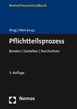 Abbildung von Krug / Horn (Hrsg.) | Pflichtteilsprozess | 3. Auflage | 2021 | beck-shop.de