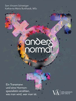 Abbildung von Schweiger / Burkhardt MSc | Anders Normal | 1. Auflage | 2022 | beck-shop.de