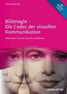 Abbildung von Karmasin | Bildmagie - Die Codes der visuellen Kommunikation | 1. Auflage | 2022 | beck-shop.de