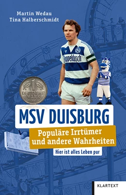 Abbildung von Halberschmidt / Wedau | MSV Duisburg | 1. Auflage | 2021 | beck-shop.de