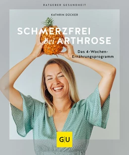 Abbildung von Dücker | Schmerzfrei bei Arthrose | 1. Auflage | 2021 | beck-shop.de