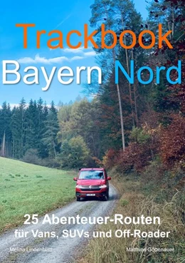 Abbildung von Göttenauer / Lindenblatt | Trackbook Bayern Nord | 2. Auflage | 2021 | beck-shop.de