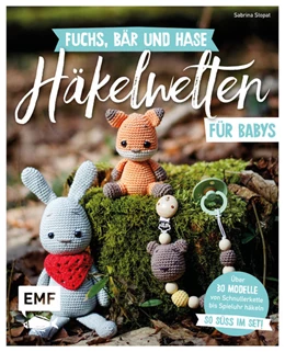Abbildung von Stopat | Fuchs, Bär und Hase - süße Häkelwelten für Babys | 1. Auflage | 2021 | beck-shop.de