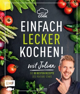 Abbildung von Lange | Let's Cook mit Julian -Einfach lecker kochen! | 1. Auflage | 2021 | beck-shop.de