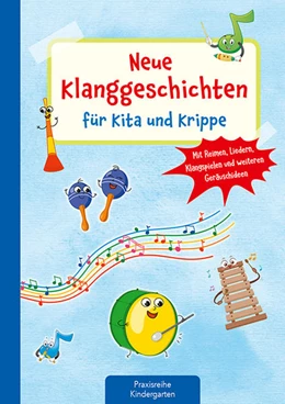 Abbildung von Klein | Neue Klanggeschichten für Kita und Krippe | 1. Auflage | 2022 | beck-shop.de