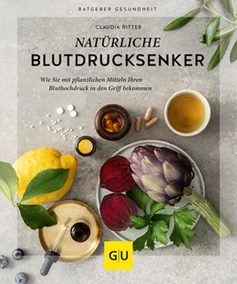 Abbildung von Ritter | Natürliche Blutdrucksenker | 1. Auflage | 2021 | beck-shop.de