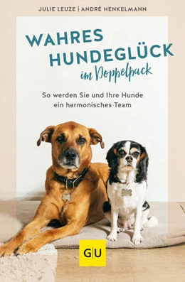 Abbildung von Henkelmann / Leuze | Wahres Hundeglück im Doppelpack | 1. Auflage | 2021 | beck-shop.de