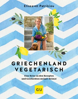 Abbildung von Patrikiou | Griechenland vegetarisch | 1. Auflage | 2021 | beck-shop.de