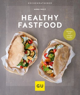 Abbildung von Walz | Healthy Fastfood | 1. Auflage | 2021 | beck-shop.de