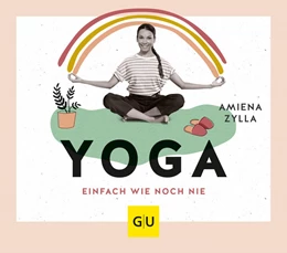 Abbildung von Zylla | Yoga einfach wie noch nie | 1. Auflage | 2021 | beck-shop.de