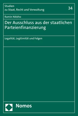 Abbildung von Nikkho | Der Ausschluss aus der staatlichen Parteienfinanzierung | 1. Auflage | 2021 | beck-shop.de