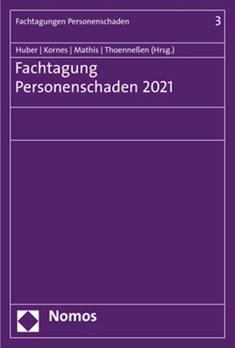 Abbildung von Huber / Kornes | Fachtagung Personenschaden 2021 | 1. Auflage | 2021 | beck-shop.de