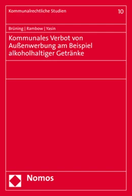Abbildung von Brüning / Rambow | Kommunales Verbot von Außenwerbung am Beispiel alkoholhaltiger Getränke | 1. Auflage | 2021 | beck-shop.de