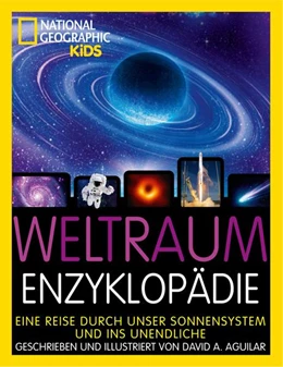 Abbildung von Aguilar | Weltraum-Enzyklopädie: Eine Reise durch unser Sonnensystem und ins Unendliche | 1. Auflage | 2021 | beck-shop.de
