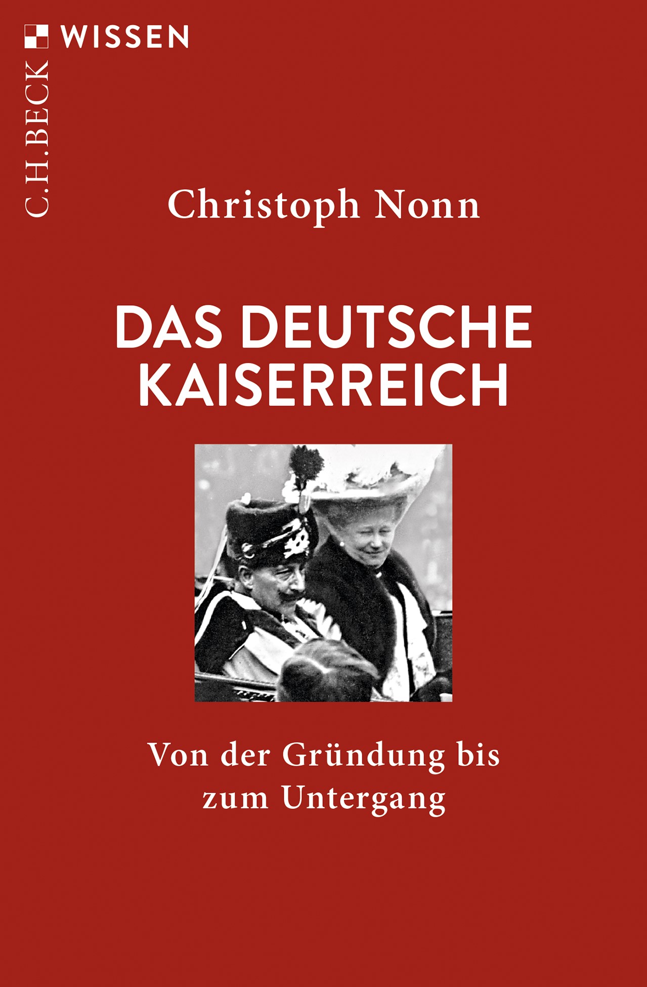 Cover: Nonn, Christoph, Das deutsche Kaiserreich