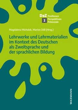 Abbildung von Michalak / Döll | Lehrwerke und Lehrmaterialien im Kontext des Deutschen als Zweitsprache und der sprachlichen Bildung | 1. Auflage | 2021 | beck-shop.de