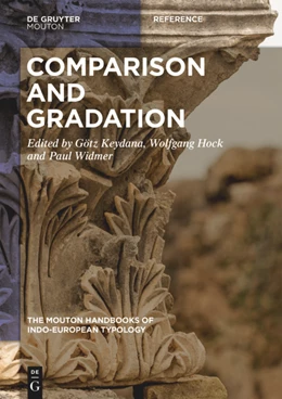 Abbildung von Keydana / Hock | Comparison and Gradation in Indo-European | 1. Auflage | 2021 | beck-shop.de