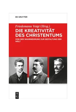 Abbildung von Voigt | Die Kreativität des Christentums | 1. Auflage | 2021 | beck-shop.de