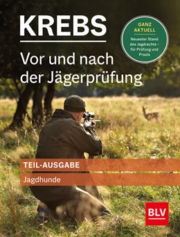 Abbildung von Krebs | Vor und nach der Jägerprüfung - Teilausgabe Jagdhunde | 1. Auflage | 2022 | beck-shop.de