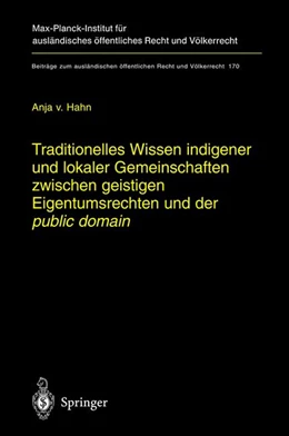 Abbildung von Hahn | Traditionelles Wissen indigener und lokaler Gemeinschaften zwischen geistigen Eigentumsrechten und der 