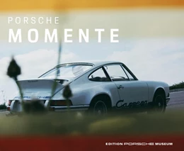 Abbildung von Porsche Museum | Porsche Momente | 1. Auflage | 2022 | beck-shop.de