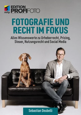 Abbildung von Deubelli | Fotografie und Recht im Fokus | 1. Auflage | 2021 | beck-shop.de