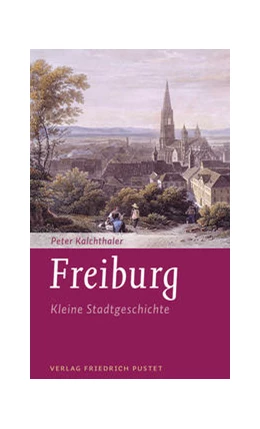 Abbildung von Kalchthaler | Freiburg | 3. Auflage | 2021 | beck-shop.de