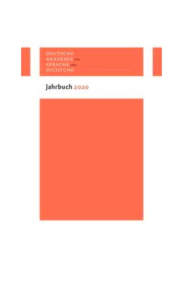 Abbildung von Deutsche Akademie für Sprache und Dichtung zu Darmstadt | Deutsche Akademie für Sprache und Dichtung zu Darmstadt. Jahrbuch 2020 | 1. Auflage | 2022 | beck-shop.de