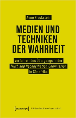 Abbildung von Fleckstein | Medien und Techniken der Wahrheit | 1. Auflage | 2021 | beck-shop.de