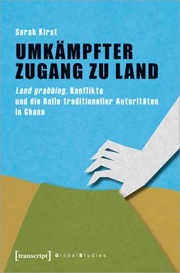 Abbildung von Kirst | Umkämpfter Zugang zu Land | 1. Auflage | 2022 | beck-shop.de