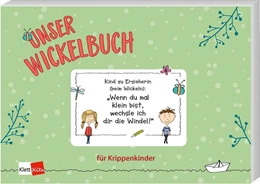 Abbildung von Unser Wickelbuch für Krippenkinder | 1. Auflage | 2021 | beck-shop.de