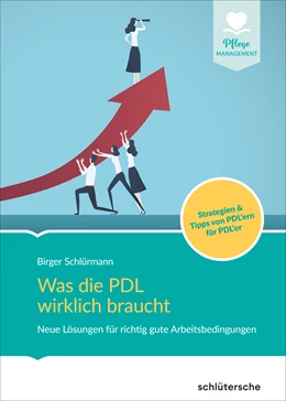 Abbildung von Schlürmann | Was die PDL wirklich braucht | 1. Auflage | 2021 | beck-shop.de