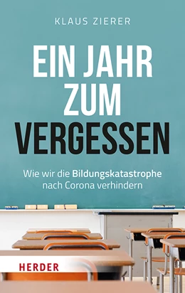 Abbildung von Zierer | Ein Jahr zum Vergessen | 1. Auflage | 2021 | beck-shop.de