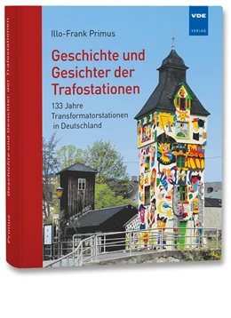 Abbildung von Primus | Geschichte und Gesichter der Trafostationen | 2. Auflage | 2024 | beck-shop.de
