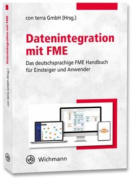 Abbildung von Datenintegration mit FME | 1. Auflage | 2022 | beck-shop.de