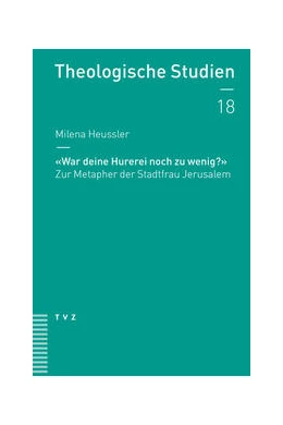 Abbildung von Heussler | «War deine Hurerei noch zu wenig?» | 1. Auflage | 2021 | beck-shop.de