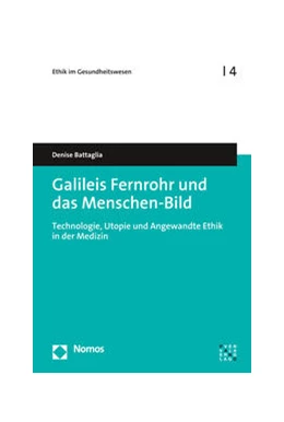 Abbildung von Battaglia | Galileis Fernrohr und das Menschen-Bild | 1. Auflage | 2021 | beck-shop.de