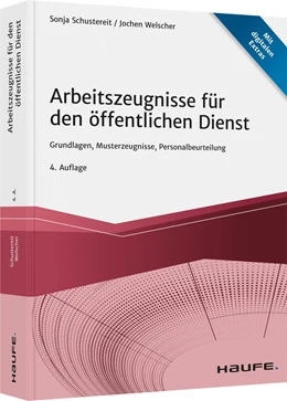 Abbildung von Schustereit / Welscher | Arbeitszeugnisse für den öffentlichen Dienst | 4. Auflage | 2021 | beck-shop.de